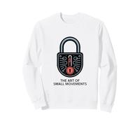 Humour de serrurier l'art des Petits mouvements Sweatshirt