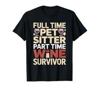 Humour de survivant de vin à Temps Plein pour Animal de Compagnie T-Shirt