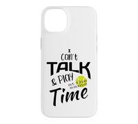 Humour de Tennis Amusant « I Can't Talk and Play at The Same Time » Coque pour iPhone 14 Plus