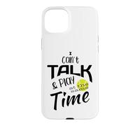 Humour de Tennis Amusant « I Can't Talk and Play at The Same Time » Coque pour iPhone 15 Plus