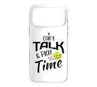 Humour de Tennis Amusant « I Can't Talk and Play at The Same Time » Coque pour iPhone 17 Pro Max