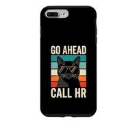 Humour de Travail Amusant pour Le Personnel de Bureau Go Ahead Call HR Coque pour iPhone 7 Plus/8 Plus