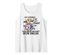Humour de Vache Humoristique If We Get Caught You Don't Speak English Débardeur