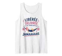 Humour départ a la Retraite libérée délivrée retraitée Débardeur
