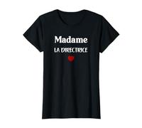 Humour Directrice Madame la Directrice T-Shirt