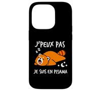 Humour Dormir Dodo flemme Je Peux Pas Je suis en Pyjama Coque pour iPhone 14 Pro