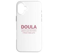 Humour Doula Parce Que Sorcière c'était déjà Pris Femme Coque pour iPhone 16 Plus