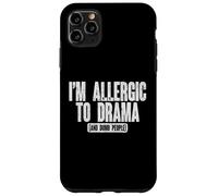 Humour drôle Anti-Drame Sarcastique collègue Coque pour iPhone 11 Pro Max