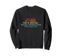 Humour drôle d'interaction Sociale Sweatshirt