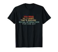Humour drôle d'interaction sociale T-Shirt