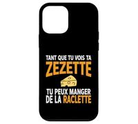 Humour drôle Fromage raclette Tant Que tu Vois ta zezette Coque pour iPhone 12 Mini