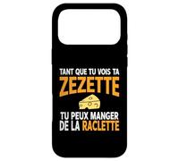 Humour drôle Fromage raclette Tant Que tu Vois ta zezette Coque pour iPhone 17 Pro Max
