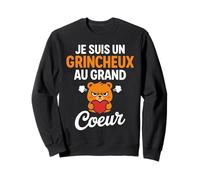 Humour Drôle Homme Je suis Un Grincheux Au Grand Cœur Sweatshirt