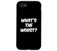 Humour drôle Txt Funny People Funny Question What's The Worst Coque pour iPhone SE (2020) / 7/8
