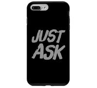 Humour drôle Txt Funny People Funny Two Words Quotes Just Ask Coque pour iPhone 7 Plus/8 Plus