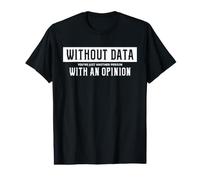 Humour du Scientifique des données sans Analyse des statistiques de données T-Shirt Graphique avec Valeur