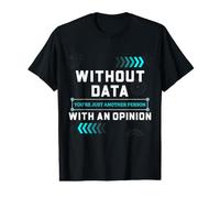 Humour du Scientifique des données sans Analyse des statistiques de données T-Shirt Graphique avec Valeur
