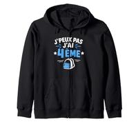Humour École Élève rentrée des Classes J'peux Pas J'Ai 4 ème Sweat à Capuche