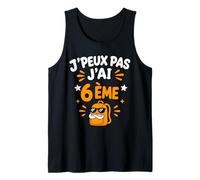 Humour École Élève rentrée des Classes J'peux Pas J'Ai 6 ème Débardeur
