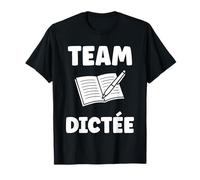 Humour École Prof Élève Drôle Team dictée T-Shirt