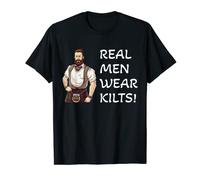 Humour écossais amusant - Real Men Wear Kilts T-Shirt