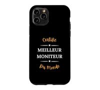 Humour éducateur certifié Meilleur Moniteur Coque pour iPhone 11 Pro