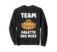 Humour épiphanie Nourriture Amour Team Galette des Rois Sweatshirt