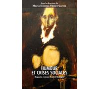 Humour et crises sociales: Regards croisés France-Espagne