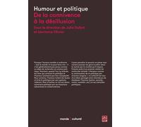 Humour Et Politique : De La Connivence À La Désillusion