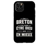 Humour « Etre Breton C'est comme être Dieu mais en Mieux » Coque pour iPhone 11 Pro