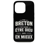 Humour « Etre Breton C'est comme être Dieu mais en Mieux » Coque pour iPhone 13 Pro