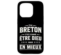Humour « Etre Breton C'est comme être Dieu mais en Mieux » Coque pour iPhone 15 Pro