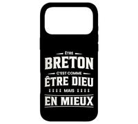 Humour « Etre Breton C'est comme être Dieu mais en Mieux » Coque pour iPhone 17 Pro Max