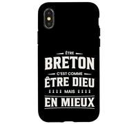 Humour « Etre Breton C'est comme être Dieu mais en Mieux » Coque pour iPhone X/XS