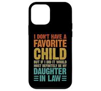 Humour Familial I Don't Have A Favorite Child Daughter in Law Coque pour iPhone 12 Mini