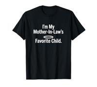 Humour Familial « I'm My Mother-in-Law's Favorite Child » T-Shirt