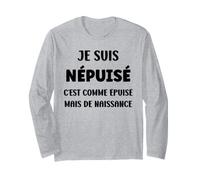 Humour Fatiguée népuisé de Naissance Je suis épuisé Manche Longue