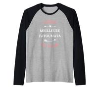 Humour Fatoumata Prénom Meilleure Fatoumata Manche Raglan
