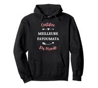 Humour Fatoumata Prénom Meilleure Fatoumata Sweat à Capuche
