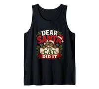 Humour félin Humoristique « Dear Santa The Cat Did It » Débardeur