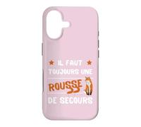 Humour Femme Il Faut Toujours Une Rousse de Secours Coque pour iPhone 17