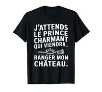 Humour Femme Prince Charmant Ranger Château Drôle T-Shirt