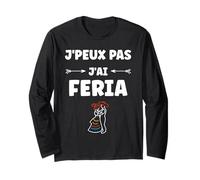 Humour féria Basque dax Bayonne fêtes J'peux Pas J'Ai Feria Manche Longue