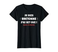 Humour fille mariage future Mariée bretonne J'ai dit oui T-Shirt