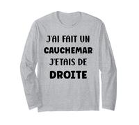 Humour France J’AI Fait Un Cauchemar J’étais De Droite Manche Longue