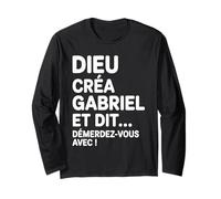 Humour Gabriel Dieu Créa Gabriel et Dit Démerdez-vous Avec Manche Longue