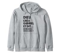 Humour Gabriel Dieu Créa Gabriel et Dit Démerdez-vous Avec Sweat à Capuche