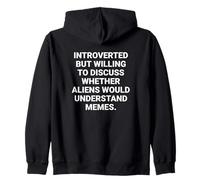 Humour Geek Amusant introverti extraterrestres et mèmes Sweat à Capuche