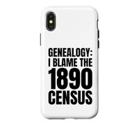 Humour généalogique I Blame The 1890 Census Family History Coque pour iPhone X/XS