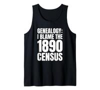 Humour généalogique I Blame The 1890 Census Family History Débardeur